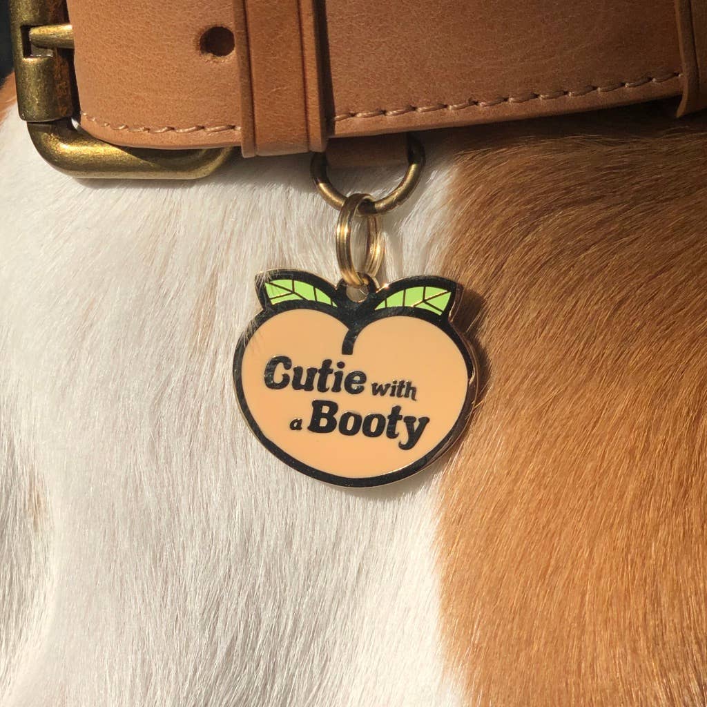 Cutie with a Booty Pet ID Tag Includes Free Engraving