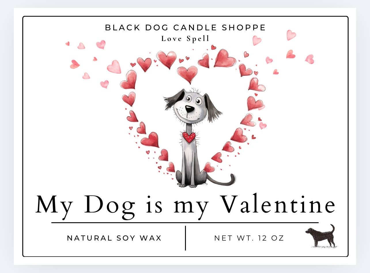 My Dog is My Valentine Candle - Love Spell