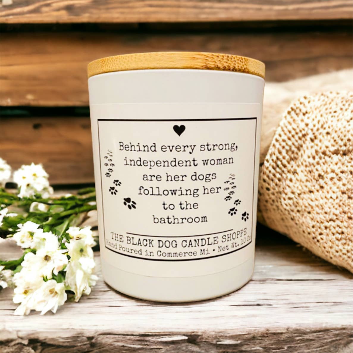 Behind Every strong Independent Woman. Funny Candle