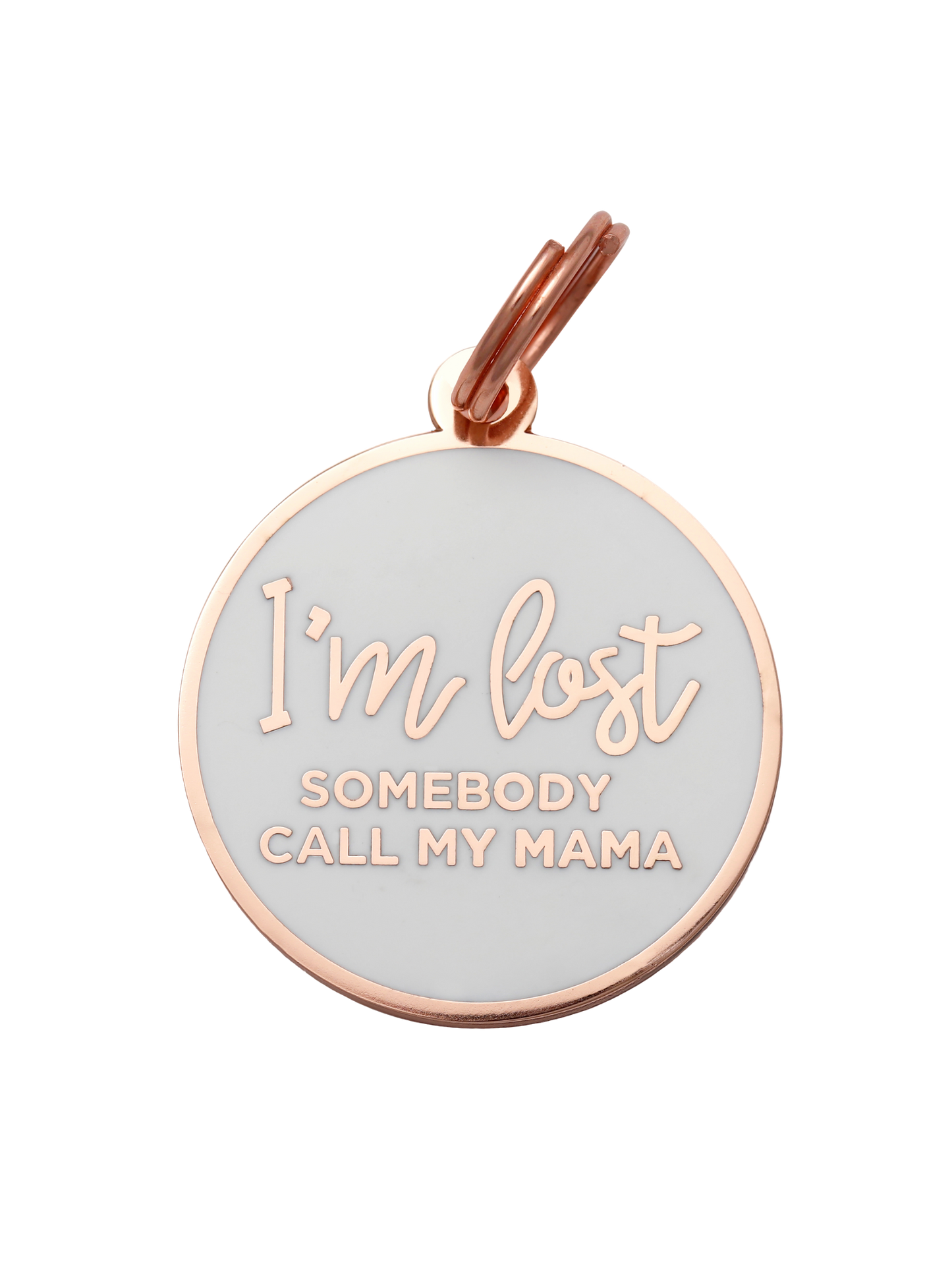 I'm Lost, Somebody Call My Mama Pet ID Tag With Free Engraving